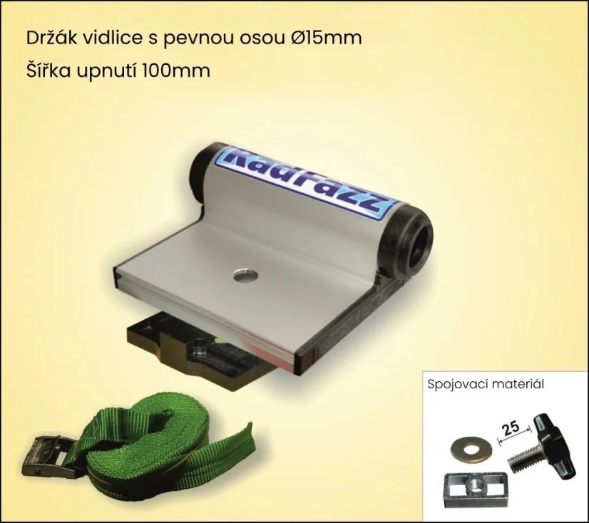 Držák vidlice s pevnou osou - Průměr osy kola: 15 mm, Šířka upnutí: 100 mm